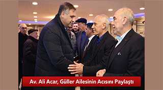 Av. Ali Acar, Güllüer Ailesinin Acısını Paylaştı