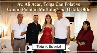 Av. Ali Acar, Tolga Can Polat ve Canan Polat’ın Mutluluğuna Ortak Oldu