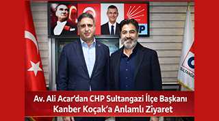 Av. Ali Acar’dan CHP Sultangazi İlçe Başkanı Kanber Koçak’a Anlamlı Ziyaret