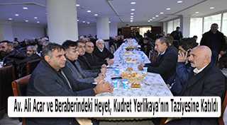 Av. Ali Acar ve Beraberindeki Heyet, Kudret Yerlikaya'nın Taziyesine Katıldı