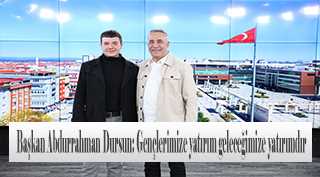 Başkan Abdurrahman Dursun: Gençlerimize yatırım geleceğimize yatırımdır