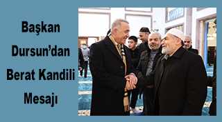 Başkan Dursun'dan Berat Kandili Mesajı 