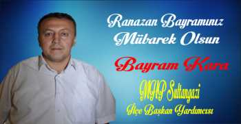 Bayram Kara’dan Ramazan Bayramı Mesajı 