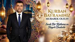 Bilal Ayhan'dan Kurban Bayramı Mesajı