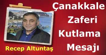 Çanakkale Zaferi Kutlama Mesajı