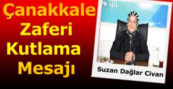 Çanakkale Zaferi Kutlama Mesajı
