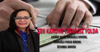 ÇEK KANUNU TASARISI YOLDA 