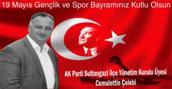 Cemalettin Çelebi’den 19 Mayıs Gençlik ve Spor Bayramı Mesajı 