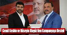 Cemil Keskin ve Hüseyin Alagöz'den Kampanyaya Destek