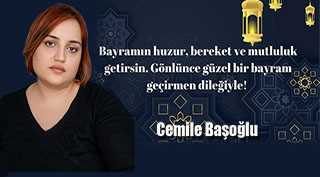 Cemile Başoğlu’ndan Ramazan Bayramı mesajı