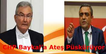 CHP Baykal’a Ateş Püskürüyor