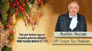 CHP Gerger İlçe Başkanı Aziz Acar'dan Yeni Yıl Mesajı 