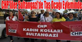 CHP'liler Sultangazi'de Taş Ocağı Eyleminde