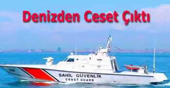 Denizden Ceset Çıktı