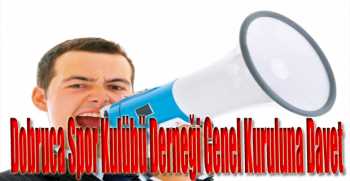 Dobruca Spor Kulübü Derneği Genel Kuruluna Davet  