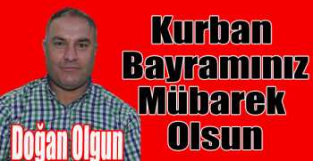 Doğan Olgun’dan bayram mesajı