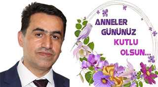 Ekrem Karataş'tan Anneler Günü Kutlama Mesajı