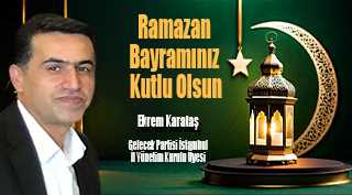 Ekrem Karataş'tan Ramazan Bayramı Mesajı