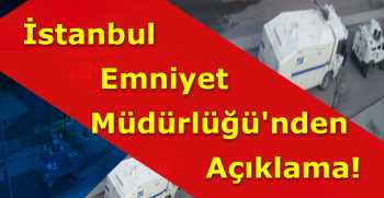  Emniyet Müdürlüğü'nden Açıklama