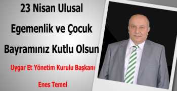 Enes Temel’den 23 Nisan Kutlama Mesajı