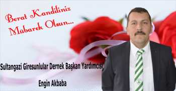 Engin Akbaba’dan Berat Kandili Mesajı