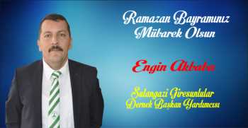 Engin Akbaba Ramazan Bayramı Mesajı 