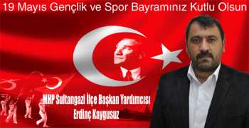 Erdinç Kaygusuz’dan  19 Mayıs Gençlik ve Spor Bayramı Mesajı 