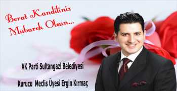 Ergin Kırmaç’tan Berat Kandili Mesajı