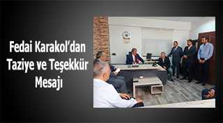 Fedai Karakol'dan Taziye ve Teşekkür Mesajı