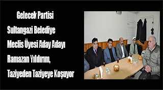 Gelecek Partisi Sultangazi Belediye Meclis Üyesi Aday Adayı Ramazan Yıldırım, Taziyeden Taziyeye Koşuyor