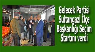 Gelecek Partisi Sultangazi İlçe Başkanlığı Seçim Startını verdi 