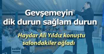 Gevşemeyin dik durun sağlam durun. 