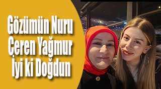 Gözümün Nuru Ceren Yağmur İyi ki Doğdun