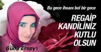 Güllü Ersoy’dan Regaip Kandili Kutlama Mesajı
