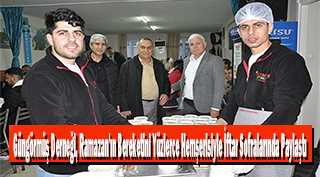Güngörmüş Derneği, Ramazan'ın Bereketini Yüzlerce Hemşerisiyle İftar Sofralarında Paylaştı