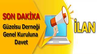 GÜZELSU DERNEĞİ GENEL KURULUNA DAVET