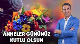 Hacı Baytemur’dan Anneler Günü Kutlama Mesajı