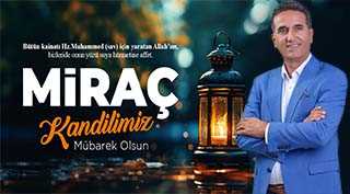 Hacı Baytemur'dan Miraç Kandili Mesajı