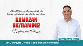 Hacı Reşat Dinç’ten Ramazan Bayramı Kutlama Mesajı