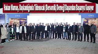 Hakan Mamaş, Başkanlığında Tütenocak (Bersomik) Derneği Başarıdan Başarıya Koşuyor