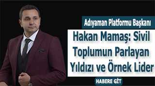 Hakan Mamaş: Sivil Toplumun Parlayan Yıldızı ve Örnek Lider