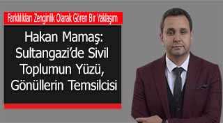  Hakan Mamaş: Sultangazi’de Sivil Toplumun Yüzü, Gönüllerin Temsilcisi