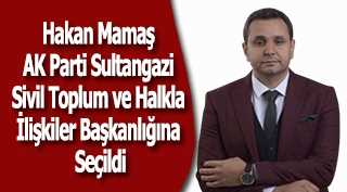 Hakan Mamaş AK Parti Sultangazi Sivil Toplum ve Halkla İlişkiler Başkanlığına Seçildi