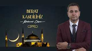Hakan Mamaş'tan Berat Kandili Mesajı