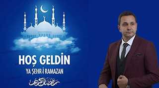 Hakan Mamaş'tan Hoş geldin Ya Şehr-i Ramazan