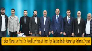 Hakan Mamaş ve Prof. Dr. Resul Kurt'tan AK Parti İlçe Başkanı İmdat Kamacı'ya Anlamlı Ziyaret
