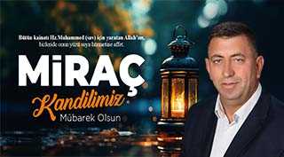 Hanefi Koç'tan Miraç Kandili Mesajı
