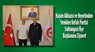 Haşim Akkuzu ve Heyetinden Yeniden Refah Partisi Sultangazi İlçe Başkanına Ziyaret