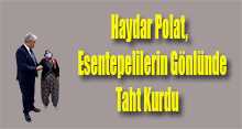Haydar Polat, Esentepelilerin Gönlünde Taht Kurdu 
