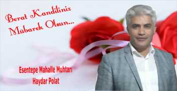Haydar Polat’tan Berat Kandili Mesajı